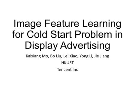 Image Feature Learning for Cold Start Problem in Display Advertising