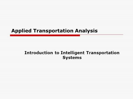 Applied Transportation Analysis
