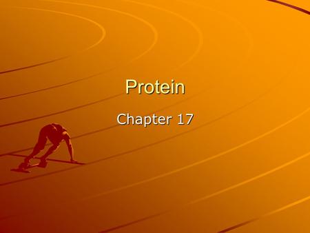 Protein Chapter 17.