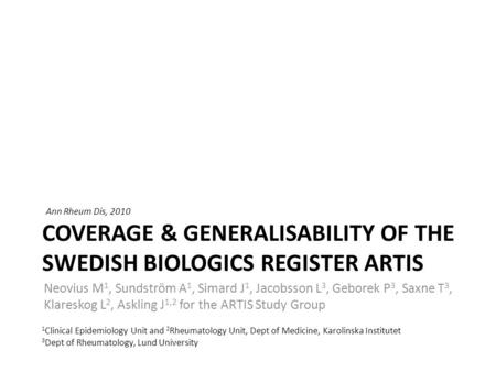 Coverage & generalisability of the swedish biologics register ARTIS