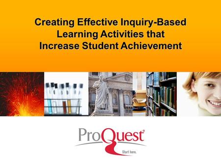 Creating Effective Inquiry-Based Learning Activities that Increase Student Achievement.