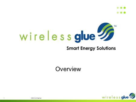 1WGN Confidential Smart Energy Solutions Overview.