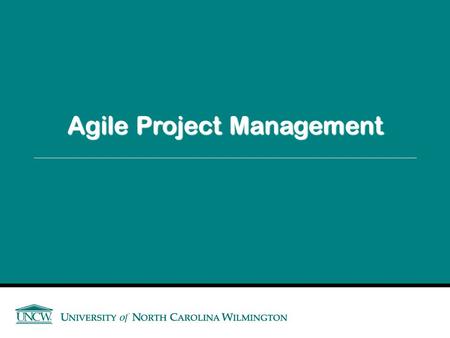 Agile Project Management. Announcements Sign Up for the Resume Workshop for IT and MIS Majors with Credit Suisse 9/9 ( CIS Building 2nd Floor RM 2008.
