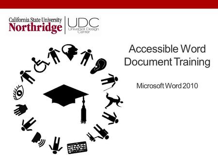 Accessible Word Document Training Microsoft Word 2010.