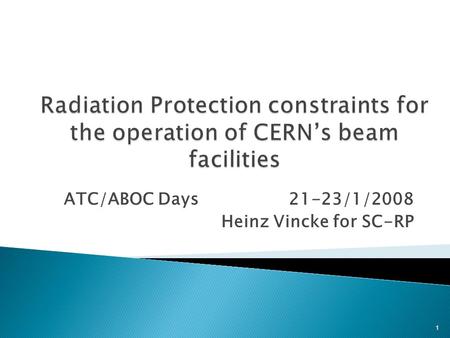 ATC/ABOC Days 21-23/1/2008 Heinz Vincke for SC-RP 1.