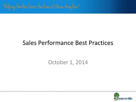 Sales Performance Best Practices October 1, 2014.