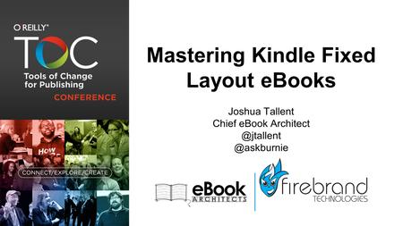 Mastering Kindle Fixed Layout eBooks Joshua Tallent Chief