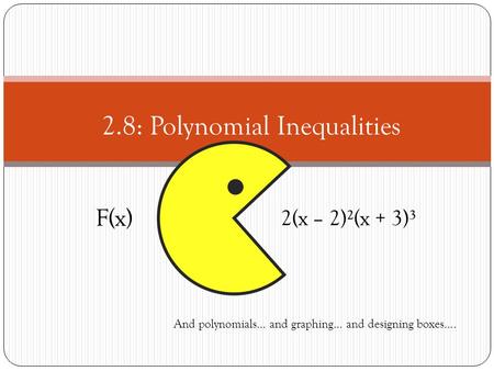 2.8: Polynomial Inequalities