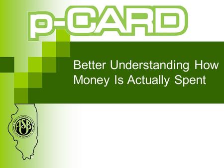 Better Understanding How Money Is Actually Spent.