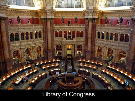 Library of Congress. National Library of China Trinity College Library, Ireland.