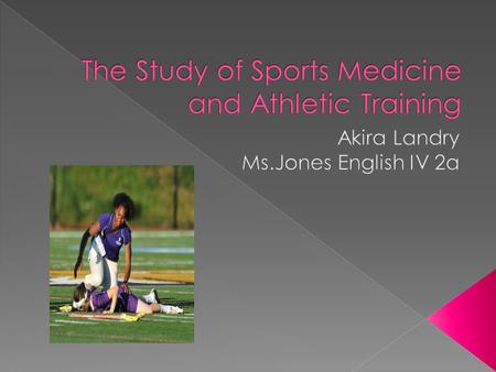  Conduct an initial assessment of an athletes injury or illness in order to provide emergency or continued care.  Care for athletic injuries using physical.