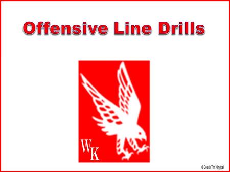 Offensive Line Drills W K.