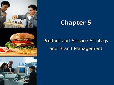 Product and Service Strategy and Brand Management