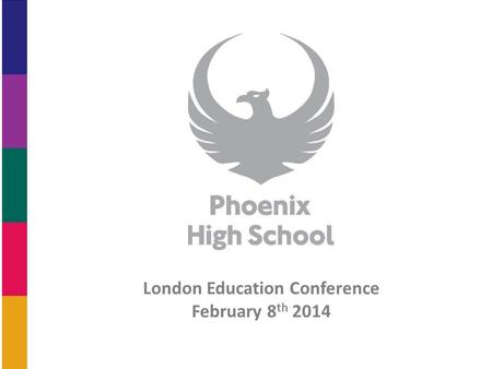 London Education Conference February 8 th 2014. Our Local Area 1 IN 3 1 MILE 5% 1 25% 59 000 68 52% (17%)