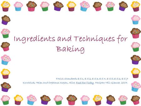Ingredients and Techniques for Baking