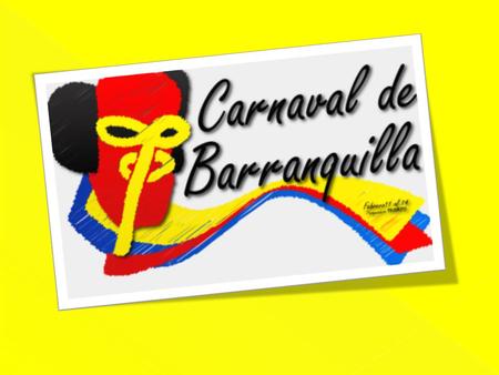  INTRODUCTION INTRODUCTION  BARRANQUILLA´S CARNIVAL BARRANQUILLA´S CARNIVAL  MUSIC AND DANCING MUSIC AND DANCING  SCHEDULE SCHEDULE  HISTORY HISTORY.
