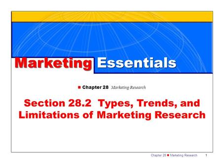 Section 28.2 Types, Trends, and Limitations of Marketing Research