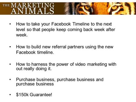 How to take your Facebook Timeline to the next level so that people keep coming back week after week. How to build new referral partners using the new.