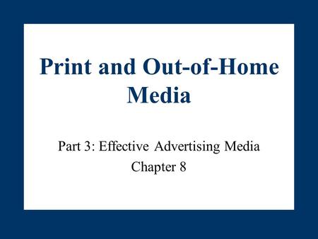 Print and Out-of-Home Media