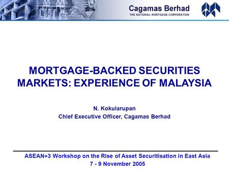 MORTGAGE-BACKED SECURITIES MARKETS: EXPERIENCE OF MALAYSIA