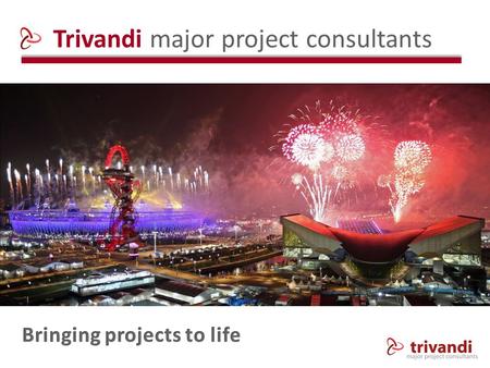 Trivandi major project consultants. About Trivandi Trivandi is an international consultancy that provides strategic advice, project management and assurance.