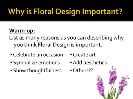 Why is Floral Design Important?