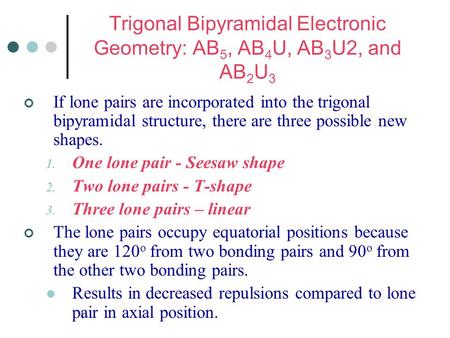 Trigonal Bipyramidal Electronic Geometry: AB5, AB4U, AB3U2, and AB2U3