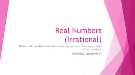 Real Numbers (Irrational)