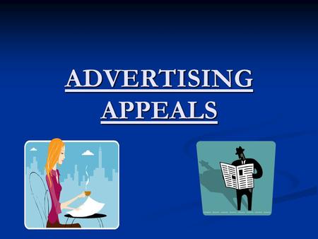 ADVERTISING APPEALS.