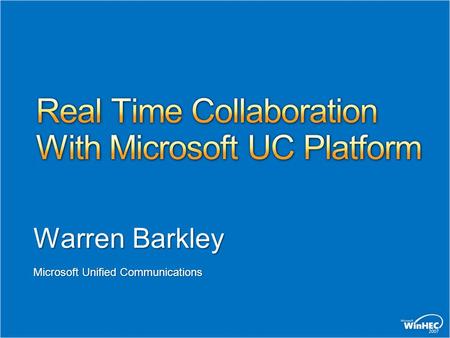 Warren Barkley Microsoft Unified Communications.