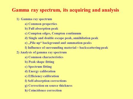 Gamma ray spectrum, its acquiring and analysis