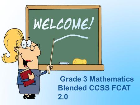 Grade 3 Mathematics Blended CCSS FCAT 2.0. Prepare to be amazed by the Magic Mathematician!!!
