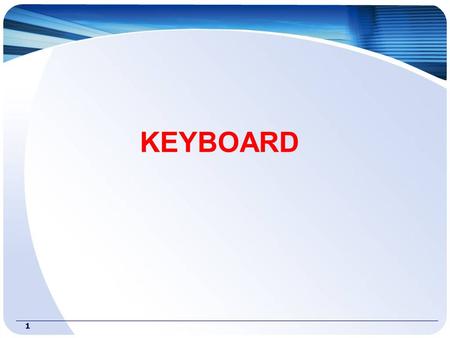 1 KEYBOARD. 2 Structure  Is standard input device Arrangement of keys IC Integrated Circuit.