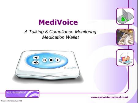  Audio International Ltd 2008 MediVoice A Talking & Compliance Monitoring Medication Wallet.