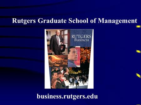 Rutgers Graduate School of Management business.rutgers.edu.
