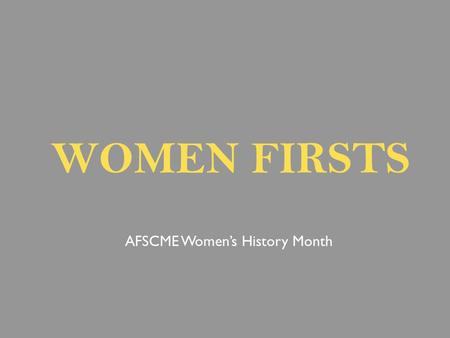 AFSCME Women’s History Month