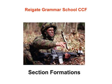 Reigate Grammar School CCF Section Formations. Key To Diagrams.