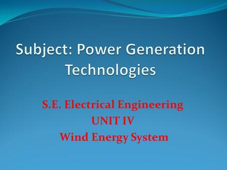 Subject: Power Generation Technologies