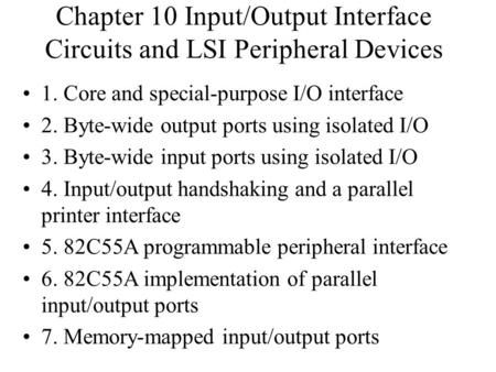 Chapter 10 Input/Output Interface Circuits and LSI Peripheral Devices