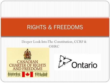 Deeper Look Into The Constitution, CCRF & OHRC