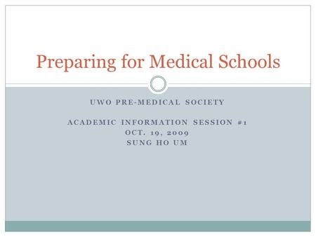 Preparing for Medical Schools