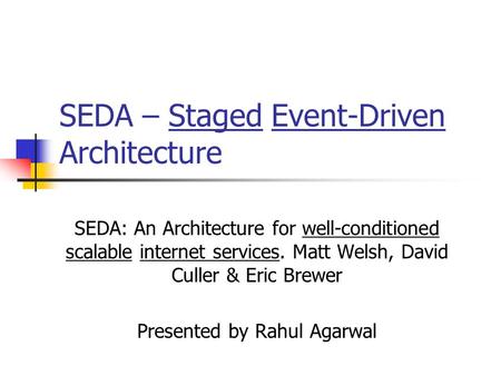 SEDA – Staged Event-Driven Architecture