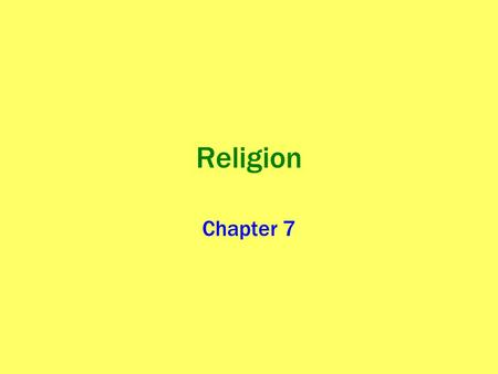 Religion Chapter 7.