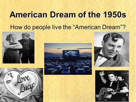 How do people live the “American Dream”?