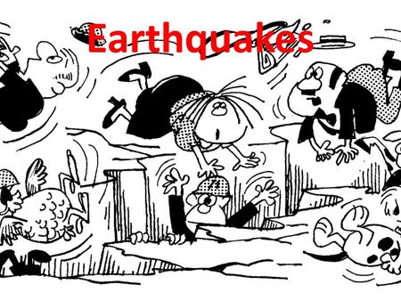 Earthquakes. What are Earthquakes? Earthquakes are vibrations caused by Earth movements at plate boundaries and at major fault lines (cracks in the earth’s.