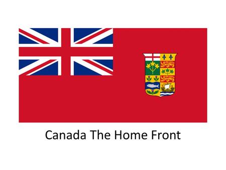 Canada The Home Front. Reaction to war There were two distinct responses to the war in Canada – There was cheering in the streets in English Canada. War.