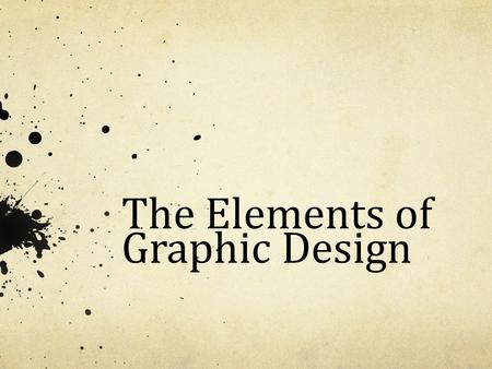 The Elements of Graphic Design. Function - Give structure and carry the work.