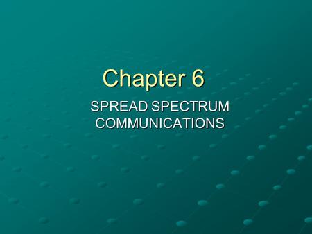 SPREAD SPECTRUM COMMUNICATIONS