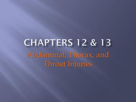 Abdominal, Thorax, and Throat Injuries