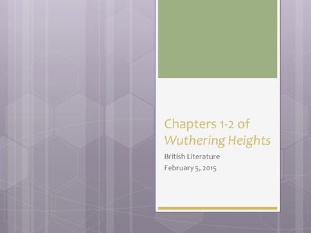Chapters 1-2 of Wuthering Heights